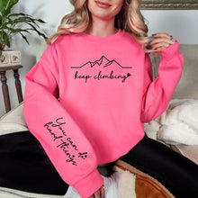 Load image into Gallery viewer, Keep Climbing Sweatshirt in Three Colors