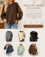 Load image into Gallery viewer, PREORDER: The Willow Ridge Pullover 7.27.26