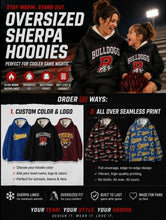 Load image into Gallery viewer, PREORDER: Custom Oversized Sherpa Hoodies RERUN 8.10.26