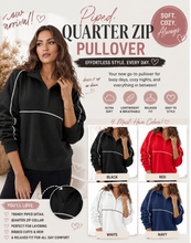 Load image into Gallery viewer, PREORDER: Piped Quarter Zip Pullover 7.20.26