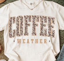 Load image into Gallery viewer, Coffee weather
