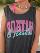 Load image into Gallery viewer, Boatin’ And Floatin’ Tank/Tee
