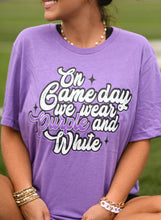 Load image into Gallery viewer, On Game Days We Wear Purple And White Tee
