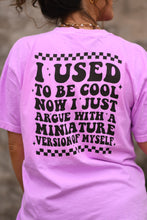 Load image into Gallery viewer, I Used To Be Cool Tee
