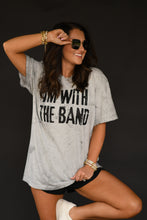 Load image into Gallery viewer, I’m With The Band Colorblast Tee
