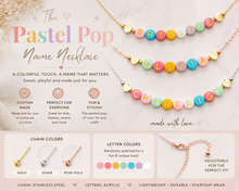 Load image into Gallery viewer, PREORDER: The Pastel Pop Name Necklace 8.3.26
