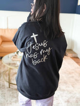 Load image into Gallery viewer, Jesus has my back crew neck sweatshirt-  EMROIDERED
