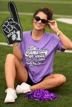 Load image into Gallery viewer, On Game Days We Wear Purple And White Tee
