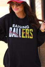 Load image into Gallery viewer, Raising Ballers Baseball And Softball Tee/Sweatshirt
