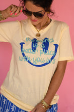 Load image into Gallery viewer, The World Is A Better Place With You In It Tee
