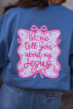 Load image into Gallery viewer, Let Me Tell You About My Jesus Bow Sweatshirt
