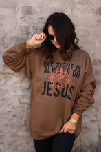 Load image into Gallery viewer, My Sight Is Always On Jesus Sweatshirt
