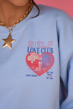Load image into Gallery viewer, Self Love Club Sweatshirt
