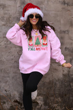 Load image into Gallery viewer, Y&#39;all Are Nuts Tee / Sweatshirt
