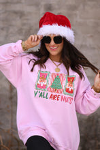 Load image into Gallery viewer, Y&#39;all Are Nuts Tee / Sweatshirt
