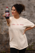 Load image into Gallery viewer, I Need A Dr. Pepper Tee
