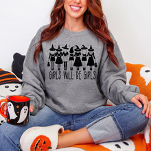Load image into Gallery viewer, Girls Will Be Girls Sweatshirt in Two Colors
