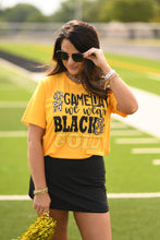 Load image into Gallery viewer, On Game Days We Wear Black And Gold Tee
