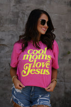 Load image into Gallery viewer, *SALE* RTS COOL MOMS LOVE JESUS TEE
