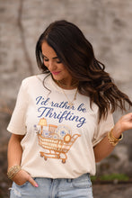 Load image into Gallery viewer, I’d Rather Be Thrifting Tee

