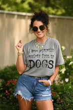 Load image into Gallery viewer, I Have Separation Anxiety From My Dogs Tee
