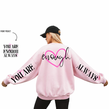 Load image into Gallery viewer, You are enough always words on my back

