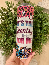 Load image into Gallery viewer, It’s the scentsy life for me tumbler
